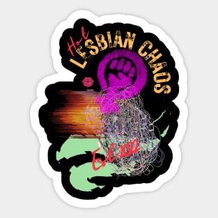 Hot lesbian chaos 2022 Sticker